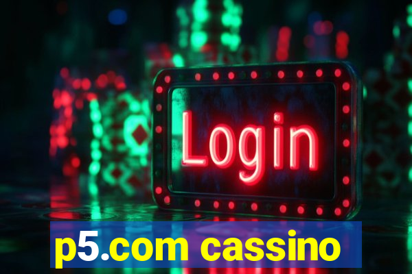 p5.com cassino